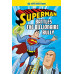 Superman Battles the Billionaire Bully by ''Matthew K.Manning''